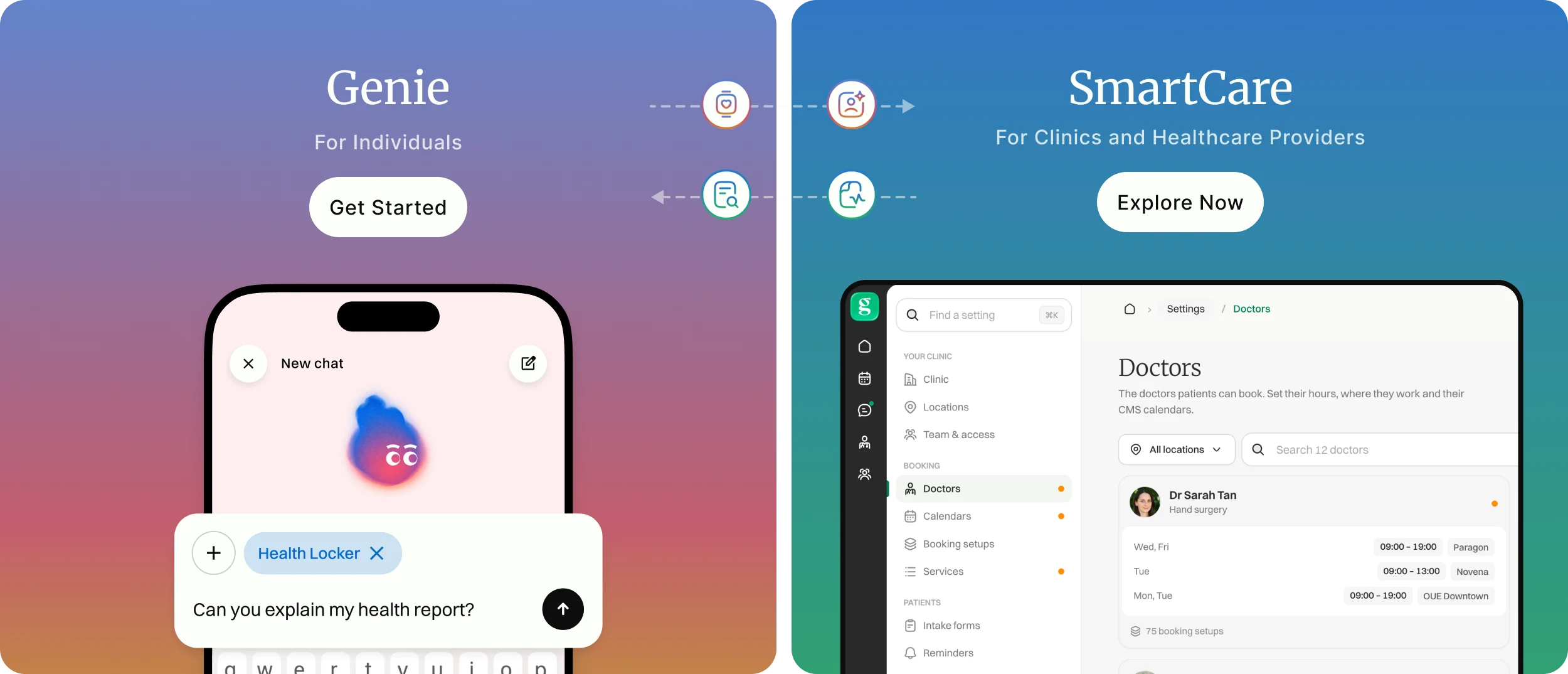 Genie for individuals and SmartCare for clinics and healthcare providers